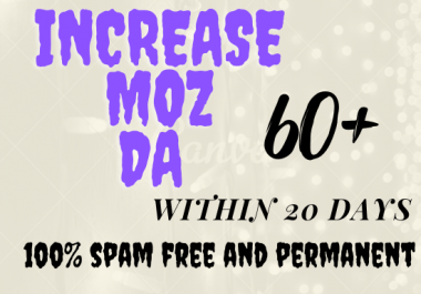 I will increase your websites MOZ DA/ DR Domain Authority 60+