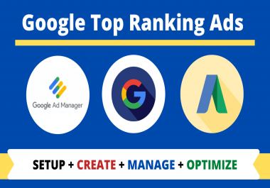 I will setup google adwords search ads for top ranking