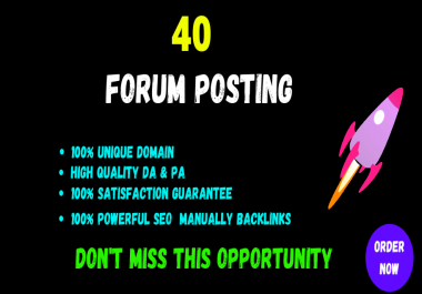 Provide 40 dof0llow forum posting backlinks on High Quality DA Site