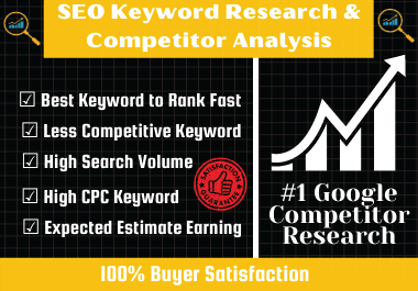 I will provide excellent SEO keyword research and competitor analysis