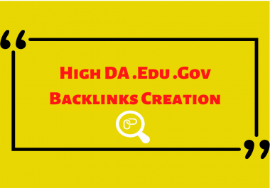 High DA. Edu. Gov Backlinks Creation