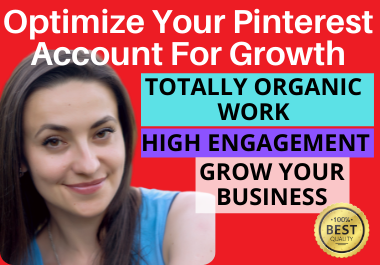 I will do optimize pin,  board,  Profile & be a Pinterest marketing manager to develop your business