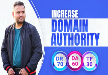 I will increase Your domain rating DR ahrefs domain authority DA TF