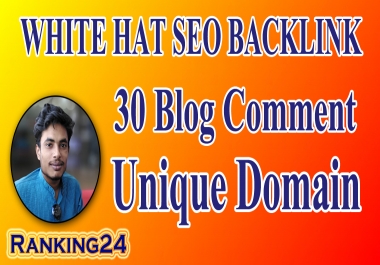 I will do best 30 High Quality Do follow Blog Comments High Authority Backlinks