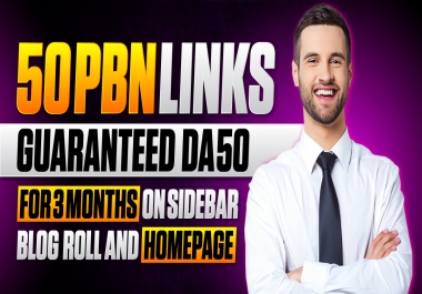 50 Sidebar,  BlogRoll Homepage Guaranteed DA 50 for 3 Months Homepage Sidebar PBN Backlink