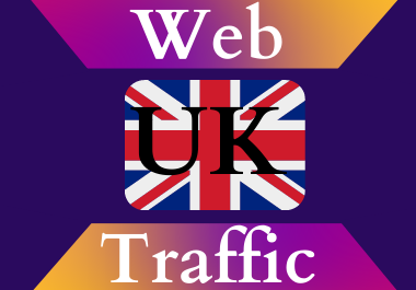 UK traffic for 30 days Unlimited traffic low bounce google analytics traceable web traffic