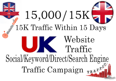 15K UK Traffic within 15 days. 