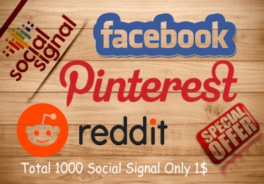 I will offer you 1,000 high-quality social signals from the simplest social media site.