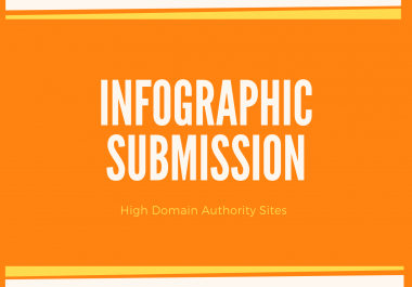 I will do manual infographic submission in 50 high domain authority sites.