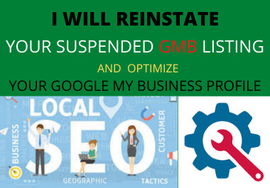 I will reinstate your suspended and disabled google my business profile.