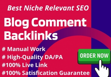 I will Make 50 High Quality Manual Dofollow Blog Comment Backlinks Da 20+