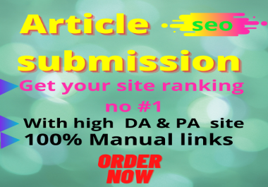 I will do 50 articles submission backlink on high DA & PA Domains