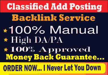 I will create 50 classified ads posting seo backlink with high quality DA PA in manually