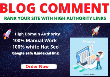 100 Blog Comments high authority website permanent backlinks unique link building