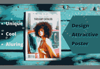 Get Attractive POSTER DESIGN for any Kind of Campaign to Grab Attention