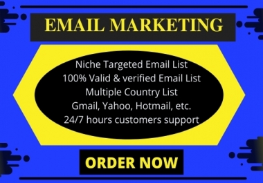 I will Provide 3000 Niche Targeted Active and Verified Email list for Email Marketing