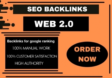 I will build 30 super authority web 2.0 permanent backlinks