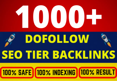 Build 1000 plus ultra SEO Dofollow tier backlinks