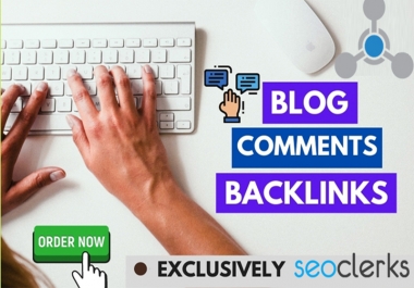 I will create 100+ High DA PA Blog Comments Backlinks