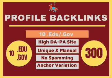 300 High DA & 10 Edu/Gov Manual Profile Backlinks