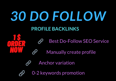 I will Manually create 30 dofollow profile backlinks -2021