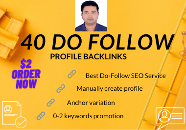 I will Manually create 40 dofollow profile backlinks -2021
