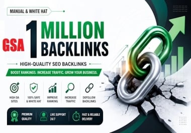 1000,000 Verified GSA SEO Backlinks for website ranking on google