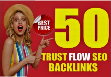 Do Build 50 White Hat High Trust Flow TF, CF Contextual Dofollow Backlinks For Off Page Seo Service