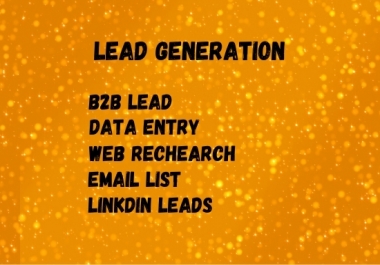 I Will Do Lead Generation 100+ Verified LinkedIn Leads and Email List for B2B