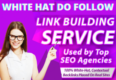 build SEO backlinks through high quality dofollow link building