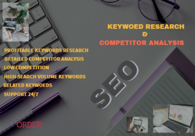 I will do profitable SEO keyword research and competitor analysis to Rank
