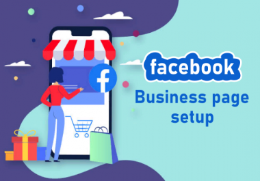 I will create professional facebook business page for you.