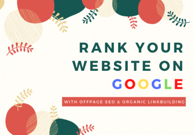 I will rank your website on Google search result using proper linkbulding
