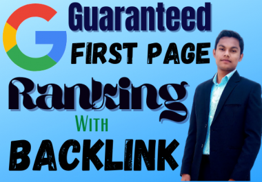 provide guaranteed Google 1st-page ranking with best backlink service