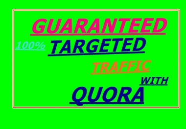 Guranteed targeted traffic 0ffer with 40 Quora answer