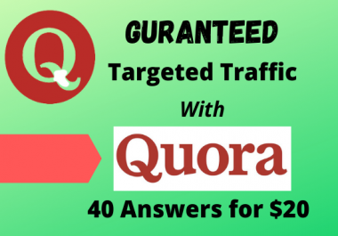 Bring Targeted Traffic 40 HQ Quora Answers