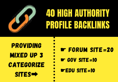 Create 40 High Authority Forum,  Gov & Edu Mixed Profile Backlinks
