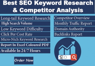 I will do the Best SEO Keyword Research & Competitor Analysis.