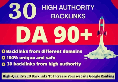 30 DA90+ High Quality Backlinks For google ranking