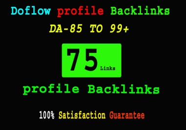 75 High Domain Authority Pr9 DA 99+ Dofollow SEO Profile Backlinks