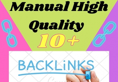 I will provide 10+ manual High quality 80+ DA PA Dofollow Backlink for your google top page ranki