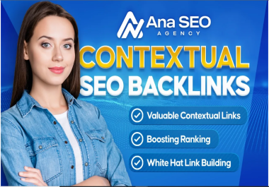 Build 100 SEO backlinks with high quality contextual link building