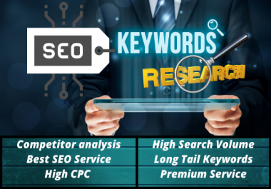 I will do 50 SEO keywords research and competitor analysis best service
