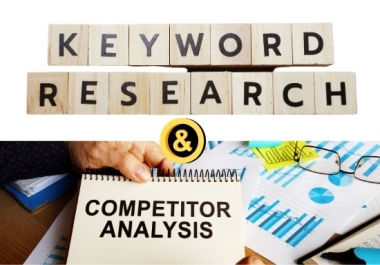 I Will Do Classy SEO Keyword Research and Competitor Analysis