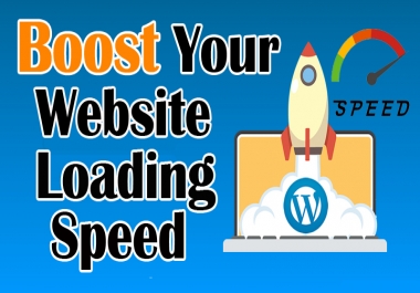 I will do wordpress speed optimization and improve load time.