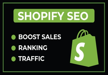 I will Guaranteed Google ranking and Shopify SEO for sales