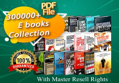 300000+ e-Books & PLR Collection With Master Resell Rights PDF Format 14GB