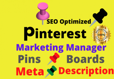 I will create Pinterest Board and pins With Strong keywords meta description