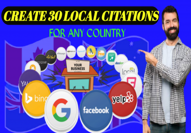 I Will Create 30 Local Citations or Local SEO Business Listings For Any Country.