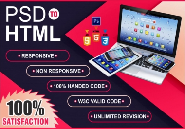 I will convert PSD to html,  Sketch to html,  xd to html or figma to html responsive wihin 5 hours.